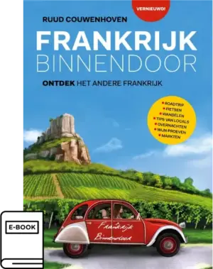 ebook Frankrijk Binnendoor, ontdek het andere Frankrijk